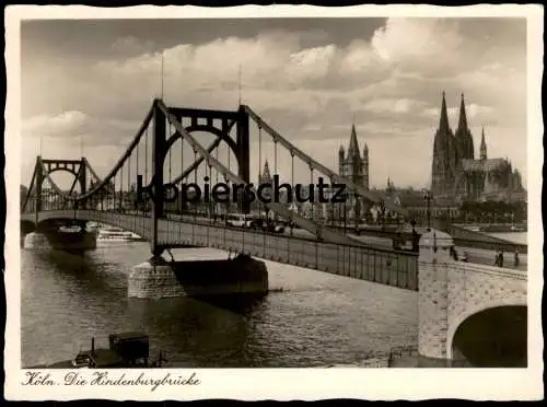 ALTE POSTKARTE KÖLN RHEINGOLDSERIE NR. 918 DIE HINDENBURGBRÜCKE Rheingold postcard Ansichtskarte cpa Cologne Hindenburg