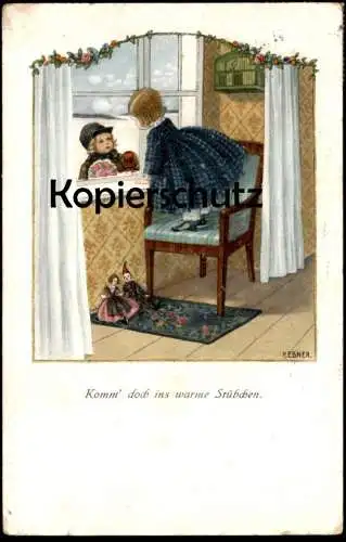 ALTE KÜNSTLER POSTKARTE PAULI EBNER KOMM' DOCH INS WARME STÜBCHEN STUBE Kind Kinder Puppen Ansichtskarte AK cpa postcard