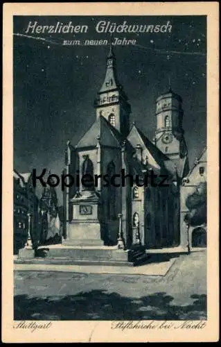 ALTE POSTKARTE STUTTGART HERZLICHEN GLÜCKWUNSCH ZUM NEUEN JAHRE STIFTSKIRCHE BEI NACHT Kirche Ansichtskarte cpa postcard