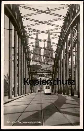 ALTE POSTKARTE KÖLN AM RHEIN DIE HOHENZOLLERNBRÜCKE & DOM STRASSENBAHN RHEINGOLD SERIE Brücke bridge pont architecture