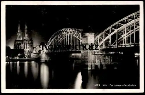 ALTE POSTKARTE KÖLN DIE HOHENZOLLERNBRÜCKE BEI NACHT RHEINGOLD-SERIE Nr. 1029 postcard Ansichtskarte cpa AK