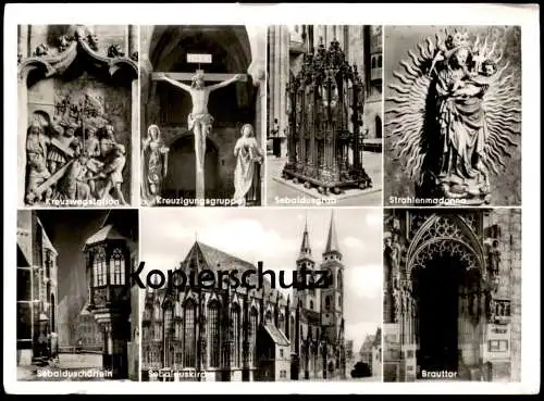ÄLTERE POSTKARTE NÜRNBERG SEBALDUSKIRCHE BRAUTTOR STRAHLENMADONNA SEBALDUSGRAB KREUZIGUNGSGRUPPE KREUZWEGSTATION AK cpa