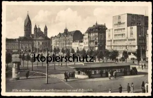 ALTE POSTKARTE KÖLN NEUMARKT MIT RICHMODISHAUS UND ST. APOSTELN KIOSK BÜDCHEN Cologne Cöln cpa postcard AK Ansichtskarte