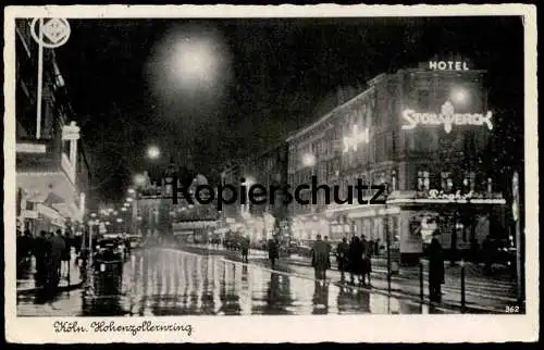 ALTE POSTKARTE KÖLN HOHENZOLLERNRING BEI NACHT UFA HOTEL STOLLWERCK 1940 Cöln Cologne Hohenzollern Ring AK postcard cpa