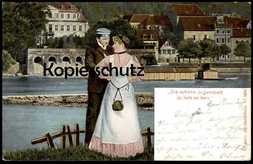 ALTE POSTKARTE ALT-HEIDELBERG DIE SCHÖNE JUGENDZEIT IST HALT SO KURZ STUDENT Studentika Studentica Paar Liebe cpa