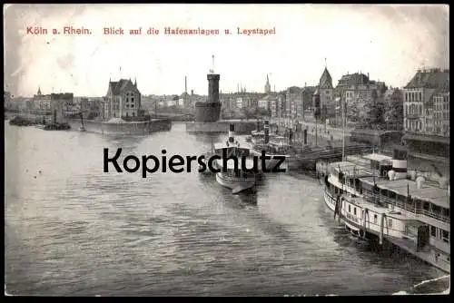 ALTE POSTKARTE KÖLN BLICK AUF DIE HAFENANLAGEN UND LEYSTAPEL DAMPFER SCHIFFE Schiff ship Ansicthskarte AK postcard cpa