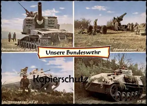 ÄLTERE POSTKARTE UNSERE BUNDESWEHR MILITÄR PANZER HS 30 ARTILLIERIE HAUBITZE SOLDAT tank Ansichtskarte postcard cpa AK