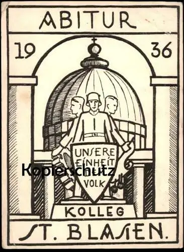 ALTE POSTKARTE ST. BLASIEN SCHWARZWALD ABITUR 1936 KOLLEG UNSERE EINHEIT DEM VOLK Studentica Ansichtskarte postcard cpa