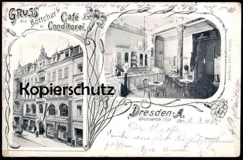 ALTE POSTKARTE GRUSS AUS BÖTTCHER'S CAFÉ DRESDEN CONDITOREI FRANZ BÖTTCHER GRUNAER STRASSE Ansichtskarte postcard cpa