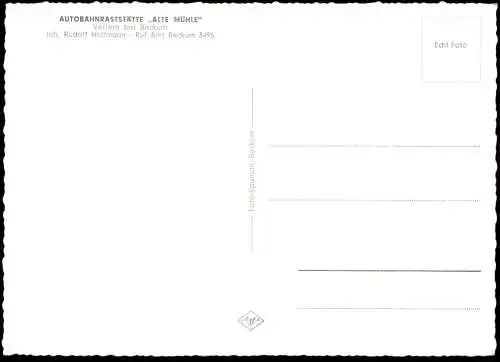 ÄLTERE POSTKARTE AUTOBAHNRASTSTÄTTE ALTE MÜHLE VELLERN BECKUM AUTOBAHN-RASTHAUS Raststätte motorway mill molen moulin AK