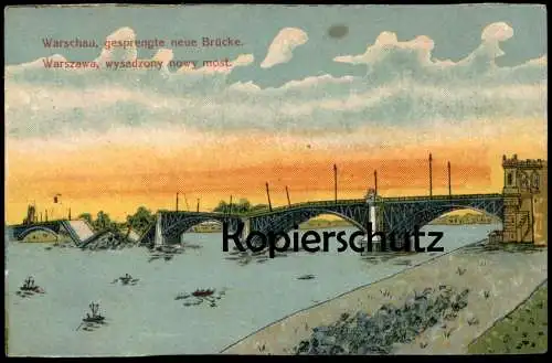 ALTE POSTKARTE WARSZAWA WYSADZONY NOWY MOST WARSCHAU GESPRENGTE NEUE BRÜCKE Ansichtskarte postcard cpa AK