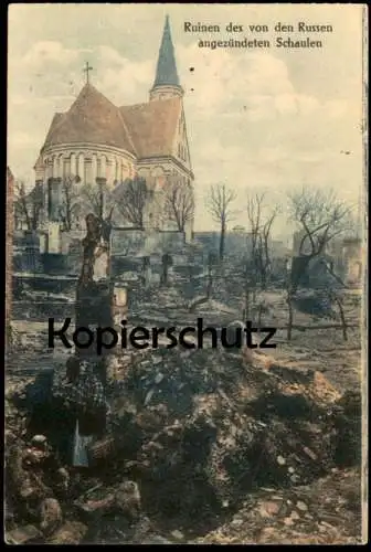 ALTE POSTKARTE RUINEN DES VON RUSSEN ANGEZÜNDETEN SCHAULEN SIAULIAI Litauen Lietuva Lituanie Lithuania postcard cpa AK