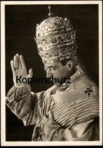 ALTE POSTKARTE PAPST PIUS XII. TIARA Papa Paolo pape pope Vatikan Rom Vatikanstadt Religion postcard Ansichtskarte AK