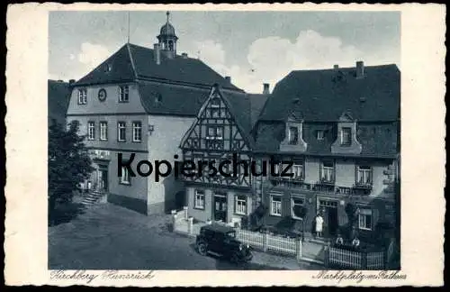 ALTE POSTKARTE KIRCHBERG HUNSRÜCK MARKTPLATZ MIT RATHAUS Ansichtskarte AK cpa postcard