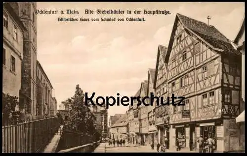 ALTE POSTKARTE OCHSENFURT AM MAIN ALTE GIEBELHÄUSER IN DER HAUPTSTRASSE HISTORISCHES HAUS SCHMIED VON O. FACHWERK BAYERN