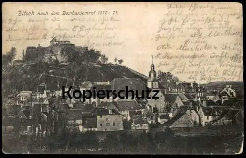 ALTE POSTKARTE BITSCH NACH DEM BOMBARDEMENT 1870-71 BITCHE MOSELLE 1906 cpa Mosel Ansichtskarte AK postcard