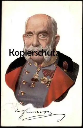 ALTE POSTKARTE KAISER FRANZ JOSEF PORTRÄT UND UNTERSCHRIFT Österreich Bart Ansichtskarte AK cpa postcard