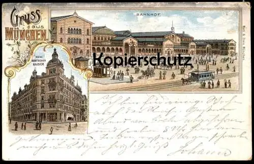 ALTE LITHO POSTKARTE GRUSS AUS MÜNCHEN HOTEL DEUTSCHER KAISER BAHNHOF PFERDEBAHN station gare Ansichtskarte postcard