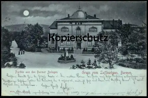 ALTE MONDSCHEIN POSTKARTE GRUSS VOM LUFTKURHAUS BARMEN PARTHIE BARMER ANLAGEN PARTIE WUPPERTAL Ansichtskarte AK postcard