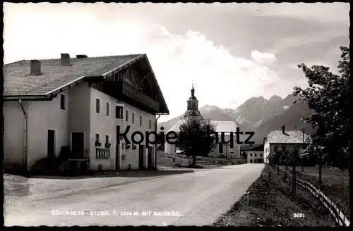 ÄLTERE POSTKARTE SCHÖNBERG STUBAI MIT KALKKÖGL STUBAITAL Kirche Berge Österreich Austria Ansichtskarte AK cpa postcard