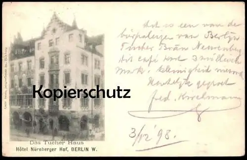 ALTE POSTKARTE BERLIN DAS TUCHER-HAUS HOTEL NÜRNBERGER HOF VON KIRCHMANN AN SCHUCHART Ansichtskarte AK cpa postcard