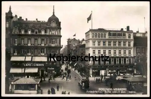 ALTE POSTKARTE BERLINER VERKEHR FRIEDRICHSTRASSE CAFÉ UNTER DEN LINDEN PALM RENSEIGNEMENTS BERLIN BUS HORCH AUTOS cpa