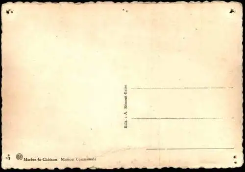 ÄLTERE POSTKARTE MERBES-LE-CHATEAU MASION COMMUNALE CAFÉ DE LA JUSTICE DE PAIX LOCAL U.P.A. MARTINI BYRRH Belgique Belge