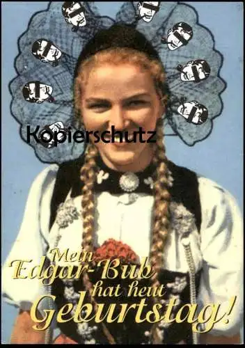 ÄLTERE WERBEPOSTKARTE MEIN EDGAR-BUB HAT HEUT GEBURTSTAG TRACHT MÄDCHEN Reklamepostkarte Reklame postcard Postkarte