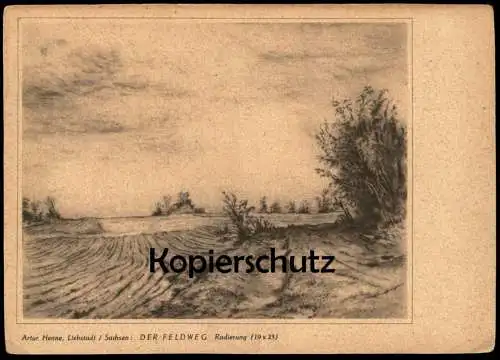 ALTE KÜNSTLER POSTKARTE DER FELDWEG ARTUR HENNE LIEBSTADT SACHSEN RADIERUNG 1948 Ansichtskarte AK cpa postcard