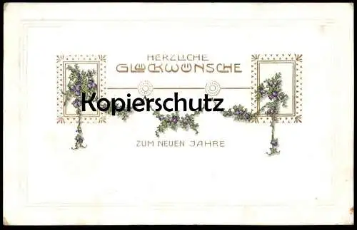 ALTE PRÄGE POSTKARTE HERZLICHE GLÜCKWÜNSCHE ZUM NEUEN JAHRE NEUJAHR vergoldet goldfarben Ansichtskarte AK cpa postcard