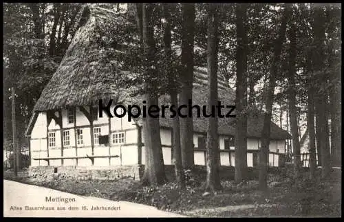 ALTE POSTKARTE METTINGEN WESTFALEN ALTES BAUERNHAUS AUS DEM 16. JAHRHUNDERT Fachwerkhaus Hof Farmhaus Bauernhof AK cpa
