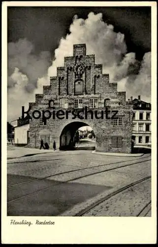ALTE POSTKARTE FLENSBURG NORDERTOR TOR STADTTOR Ansichtskarte AK cpa postcard