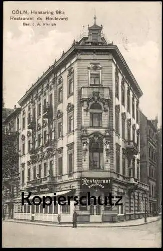 ALTE POSTKARTE CÖLN HANSARING 98a RESTAURANT DU BOULEVARD BESITZER J. A. VIRNICH KÖLN Ansichtskarte AK cpa postcard