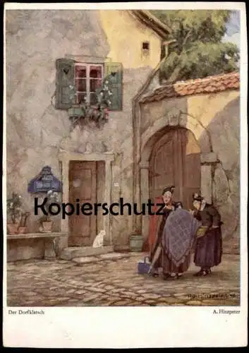 ALTE KÜNSTLER POSTKARTE DORFKLATSCH A. HINZPETER FRAUEN IN TRACHT WEISSE KATZE cat chat Ansichtskarte AK cpa postcard