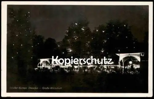 ALTE POSTKARTE DRESDEN GROSSER GARTEN GROSSE WIRTSCHAFT BEI NACHT at night nuit Ansichtskarte postcard cpa AK
