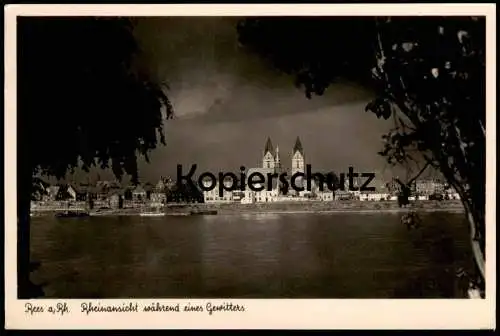 ALTE POSTKARTE REES AM RHEIN RHEINANSICHT WÄHREND EINES GEWITTERS Gewitter thunderstorm orage Ansichtskarte cpa postcard