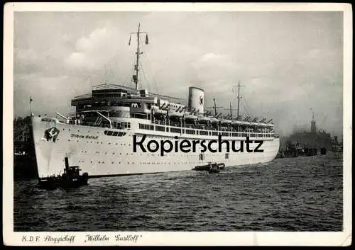 ALTE POSTKARTE K.D.F. FLAGGSCHIFF WILHELM GUSTLOFF KRAFT DURCH FREUDE DAMPFER IN HAMBURG SCHIFF Ansichtskarte postcard