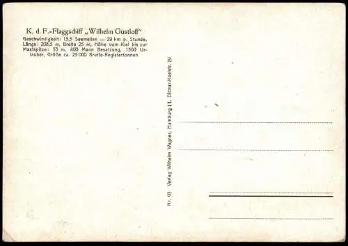ALTE POSTKARTE K.D.F. FLAGGSCHIFF WILHELM GUSTLOFF KRAFT DURCH FREUDE DAMPFER IN HAMBURG SCHIFF Ansichtskarte postcard