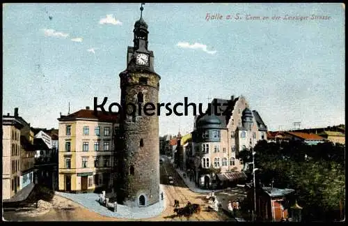 ALTE POSTKARTE HALLE AN DER SAALE TURM AN DER LEIPZIGER STRASSE 1915 Ansichtskarte AK postcard cpa