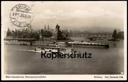 ALTE POSTKARTE KÖLN DÜSSELDORFER RHEINDAMPFSCHIFFAHRT KOBLENZ DEUTSCHES ECK RHEIN Schiff Ansichtskarte AK cpa postcard