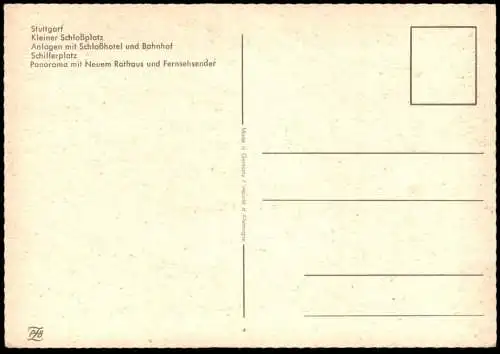 ÄLTERE POSTKARTE GRÜSSE AUS STUTTGART KLEINER SCHLOSSPLATZ ANLAGEN MIT SCHLOSSHOTEL BAHNHOF SCHILLERPLATZ FERNSEHSENDER
