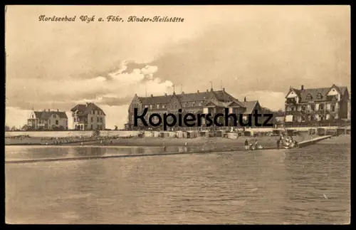 ALTE POSTKARTE NORDSEEBAD WYK AUF FÖHR KINDER-HEILSTÄTTE Ansichtskarte