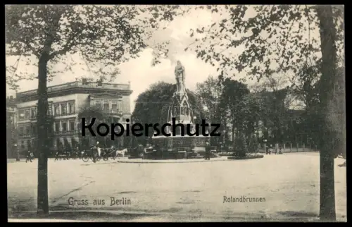 ALTE POSTKARTE GRUSS AUS BERLIN ROLANDBRUNNEN KEMPERPLATZ SPRINGBRUNNEN Ansichtskarte
