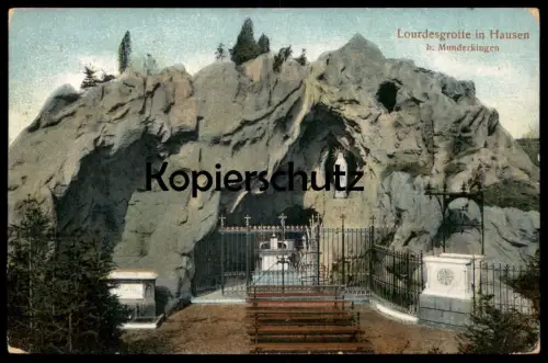 ALTE POSTKARTE LOURDESGROTTE IN HAUSEN BEI MUNDERKINGEN Ansichtskarte