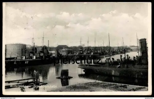 ALTE POSTKARTE WILHELMSHAVEN TORPEDOBOOTSHAFEN TORPEDOBOOT KRIEGSSCHIFF warship