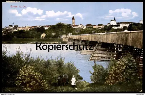 ALTE POSTKARTE ENNS HOLZBRÜCKE KINDER CHILDREN ENFANTS 1915 OBERÖSTERREICH Österreich Austria Ansichtskarte postcard