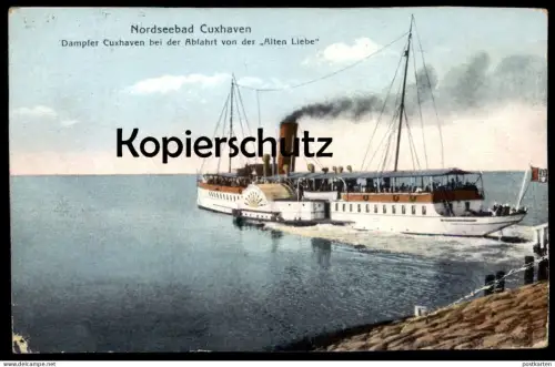 ALTE POSTKARTE CUXHAVEN DAMPFER CUXHAVEN BEI DER ABFAHRT VON DER ALTEN LIEBE RADDAMPFER bateau à vapeur Steamship Ship