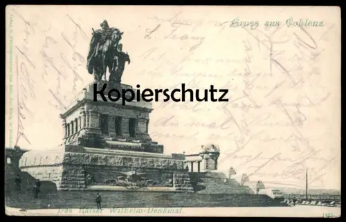 ALTE POSTKARTE GRUSS AUS COBLENZ KAISER WILHELM DENKMAL Koblenz monument 1901 Ansichtskarte cpa postcard