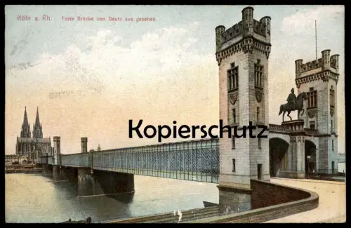 ALTE POSTKARTE KÖLN A. RH. FESTE BRÜCKE VON DEUTZ AUS GESEHEN Cöln bridge pont Dom Ansichtskarte AK cpa postcard