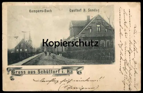 ALTE POSTKARTE GRUSS AUS SCHÜTTORF NIEDERSACHSEN KEMPERS-ESCH GASTSTÄTTE H. SUNDAG AK Ansichtskarte postcard cpa